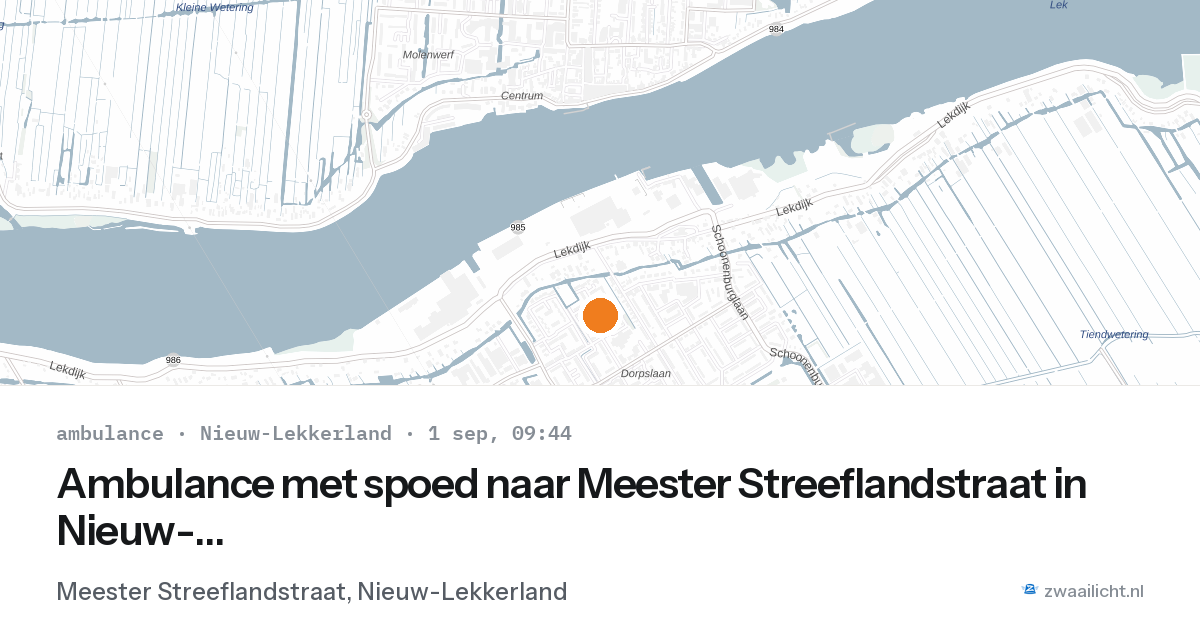 Ambulance met spoed naar Meester Streeflandstraat in Nieuw-Lekkerland — 1 sep 2026