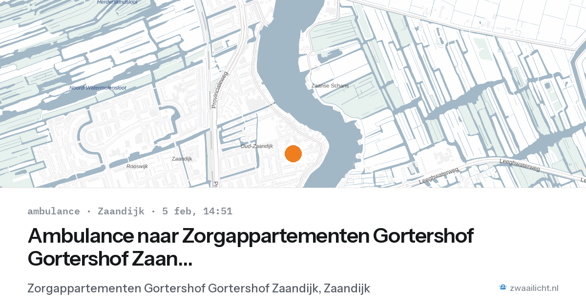 Ambulance naar Zorgappartementen Gortershof Gortershof Zaandijk in Zaandijk — 5 feb 2026