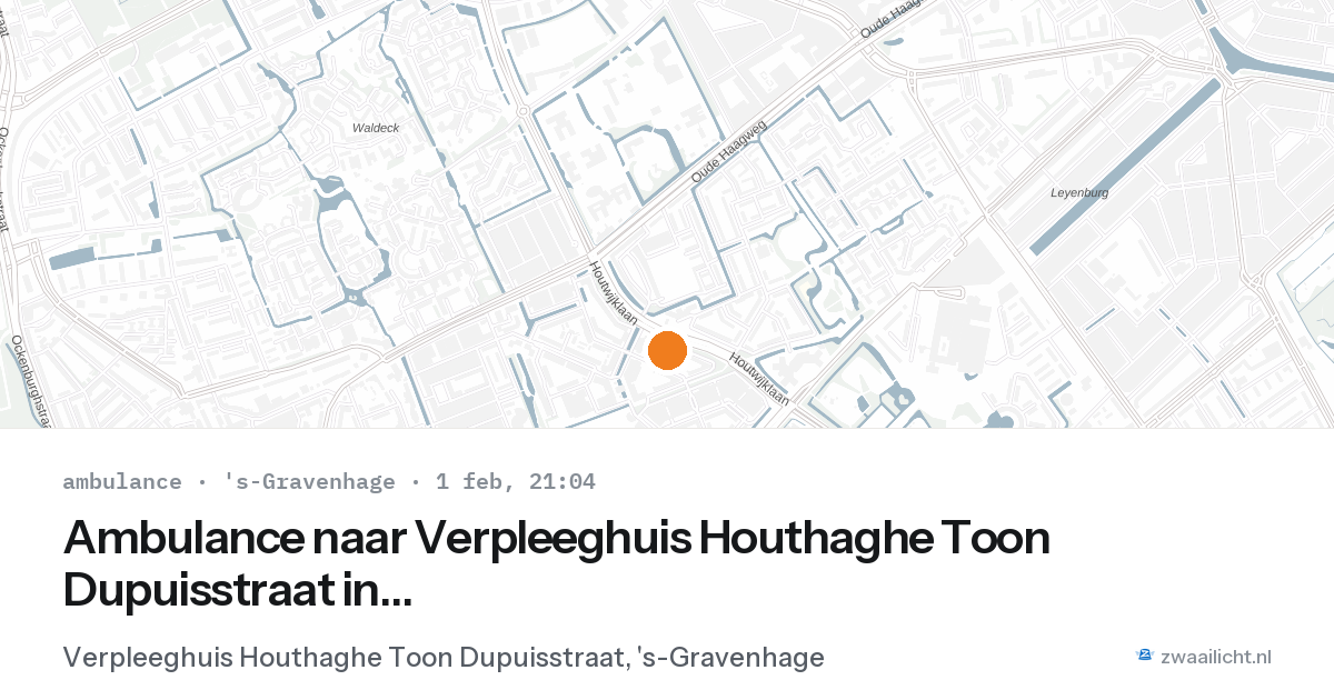 Ambulance naar Verpleeghuis Houthaghe Toon Dupuisstraat in 's-Gravenhage — 1 feb 2026