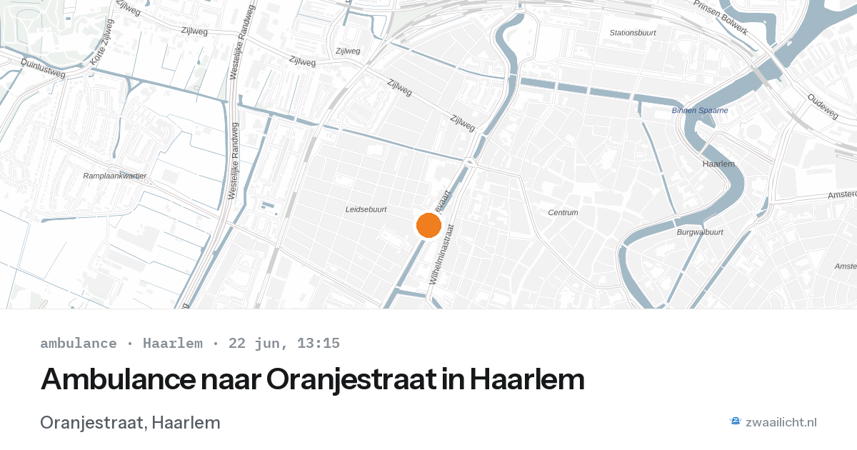Ambulance naar Oranjestraat in Haarlem — 22 jun 2026