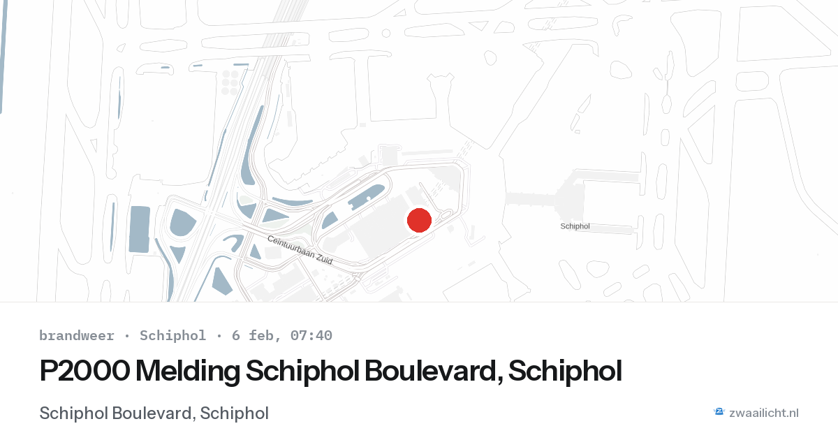 P2000 Melding Schiphol Boulevard, Schiphol — 6 feb 2026