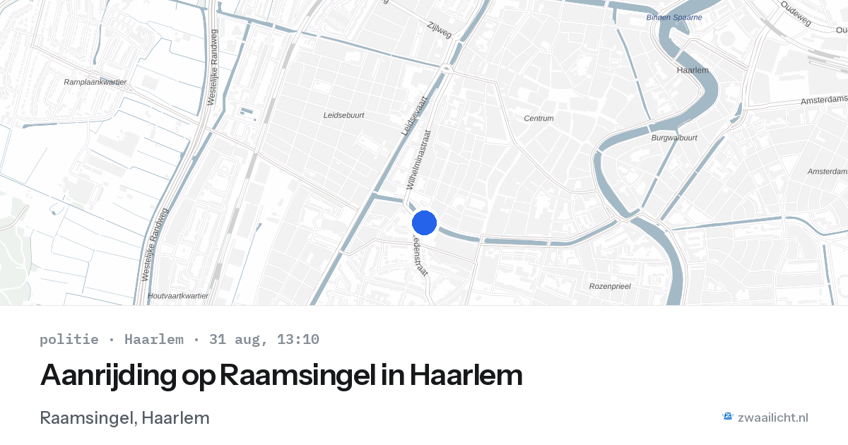 Aanrijding op Raamsingel in Haarlem — 31 aug 2026