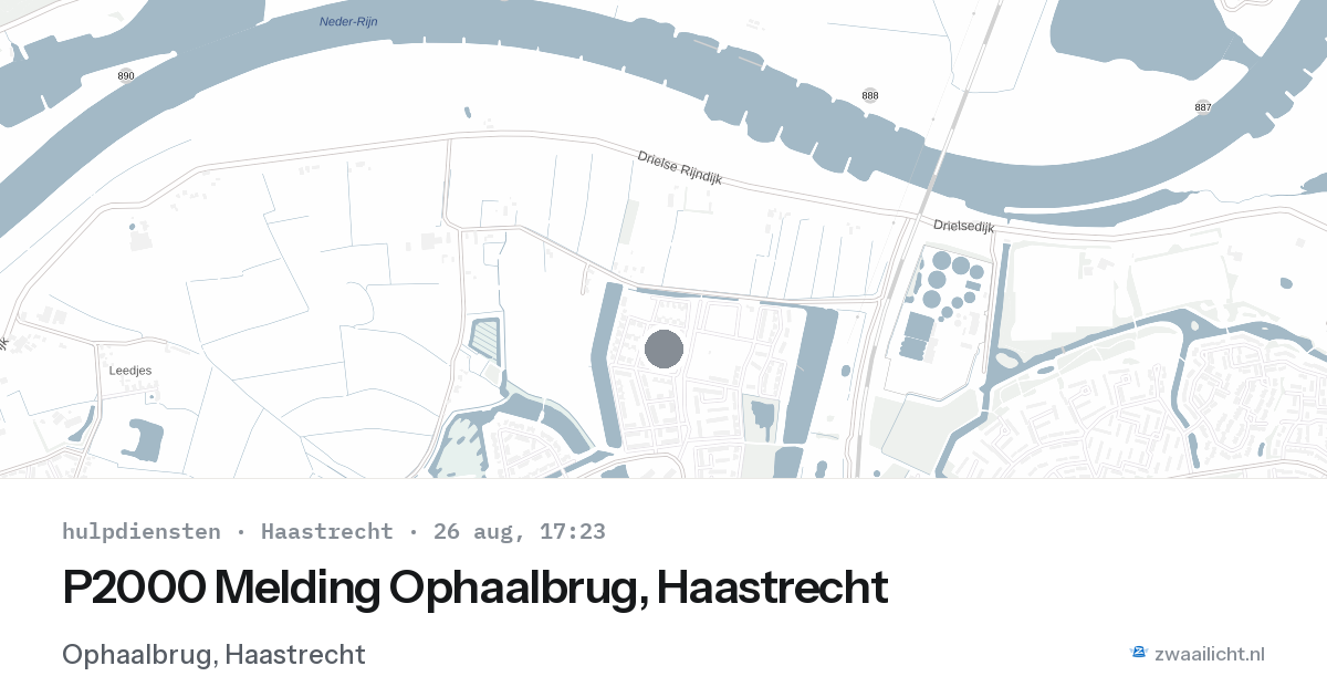 P2000 Melding Ophaalbrug, Haastrecht — 26 aug 2026