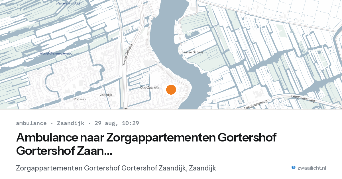 Ambulance naar Zorgappartementen Gortershof Gortershof Zaandijk in Zaandijk — 29 aug 2026