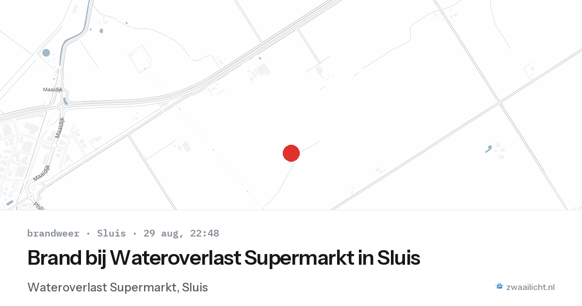 Brand bij Wateroverlast Supermarkt in Sluis — 29 aug 2026