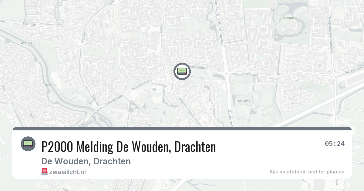 P2000 Melding De Wouden, Drachten — 8 mei 2026