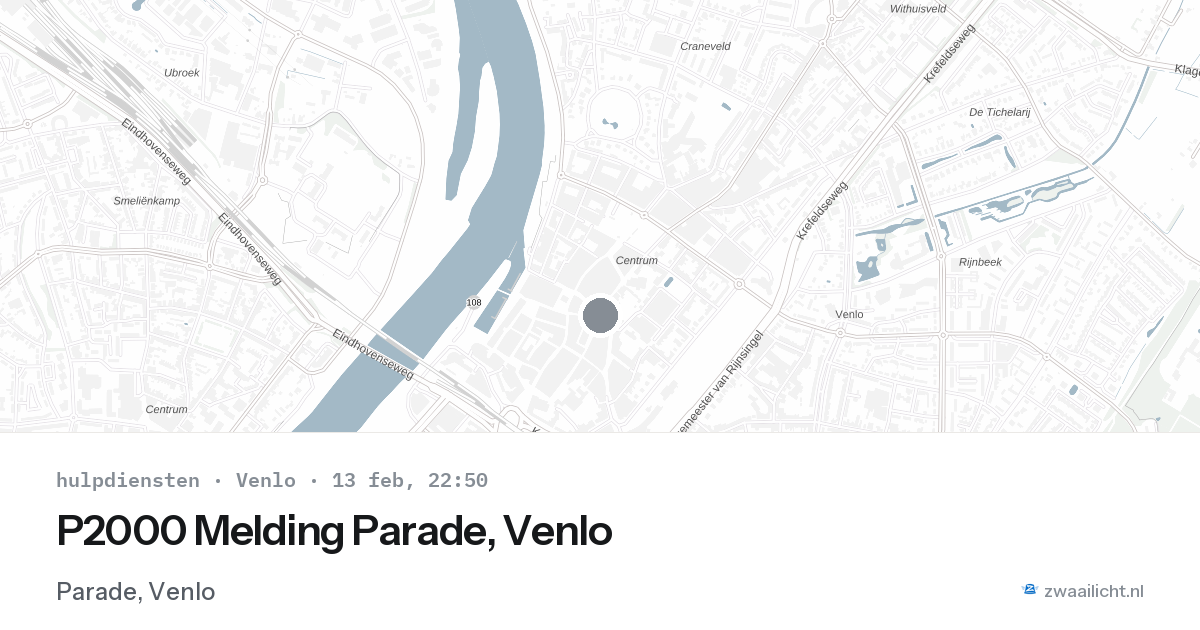 P2000 Melding Parade, Venlo — 13 feb 2026