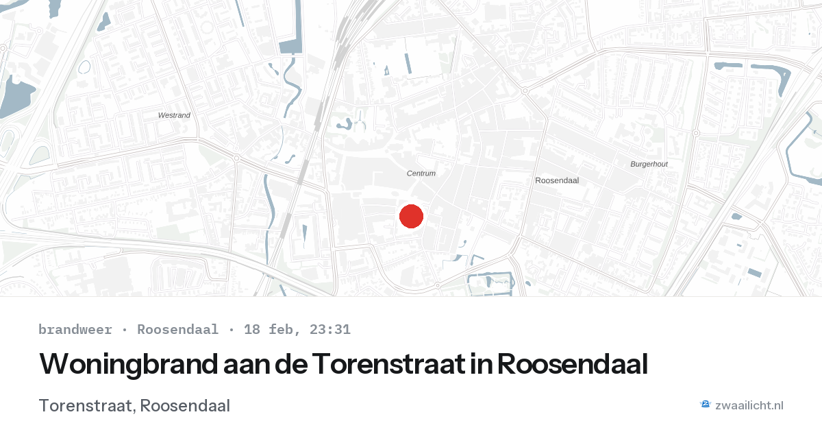 Woningbrand aan de Torenstraat in Roosendaal — 18 feb 2026