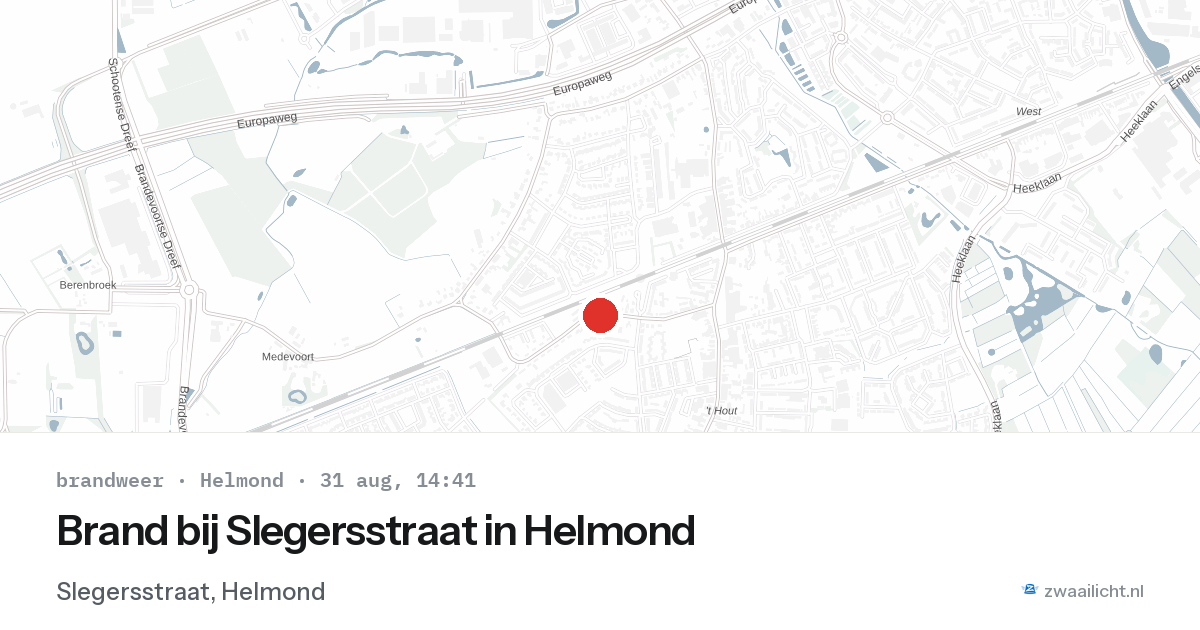 Brand bij Slegersstraat in Helmond — 31 aug 2026