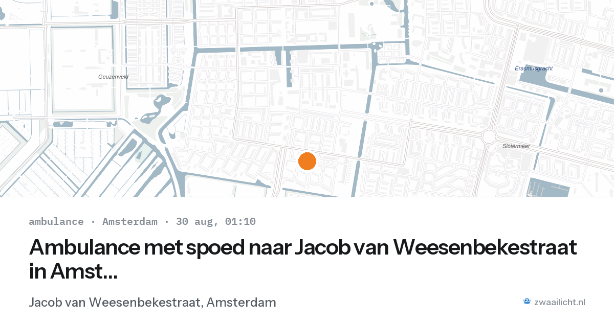 Ambulance met spoed naar Jacob van Weesenbekestraat in Amsterdam — 29 aug 2026