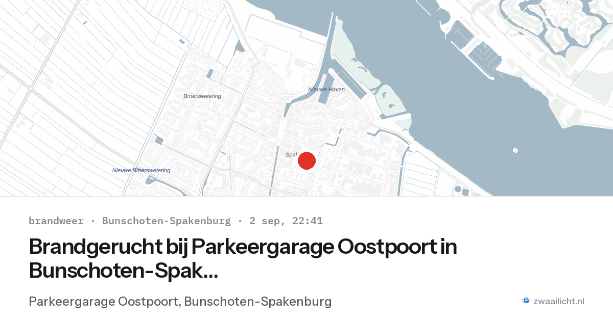 Brandgerucht bij Parkeergarage Oostpoort in Bunschoten-Spakenburg — 2 sep 2026