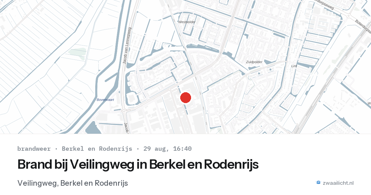Brand bij Veilingweg in Berkel en Rodenrijs — 29 aug 2026