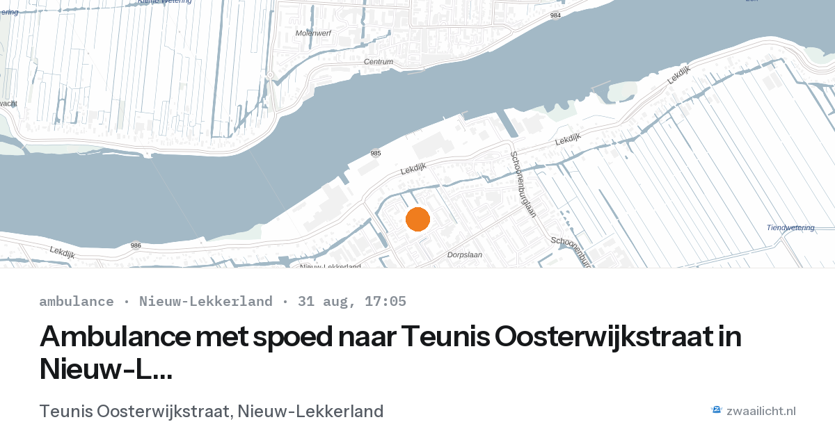 Ambulance met spoed naar Teunis Oosterwijkstraat in Nieuw-Lekkerland — 31 aug 2026