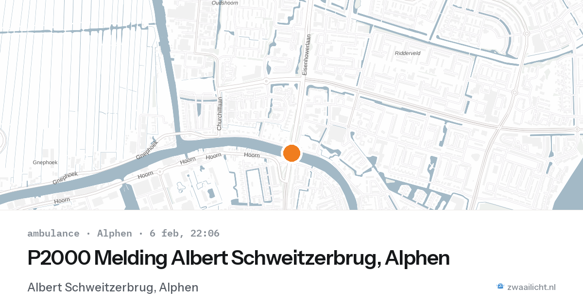 P2000 Melding Albert Schweitzerbrug, Alphen — 6 feb 2026