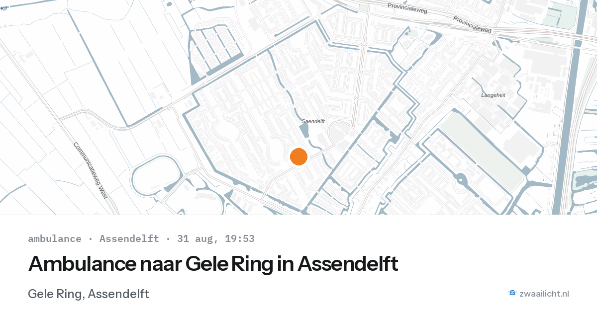 Ambulance naar Gele Ring in Assendelft — 31 aug 2026
