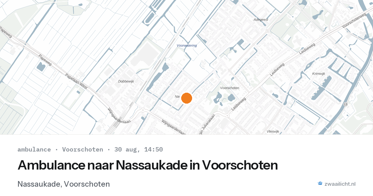 Ambulance naar Nassaukade in Voorschoten — 30 aug 2026