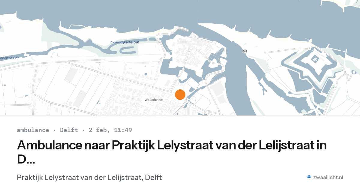 Ambulance naar Praktijk Lelystraat van der Lelijstraat in Delft — 2 feb 2026