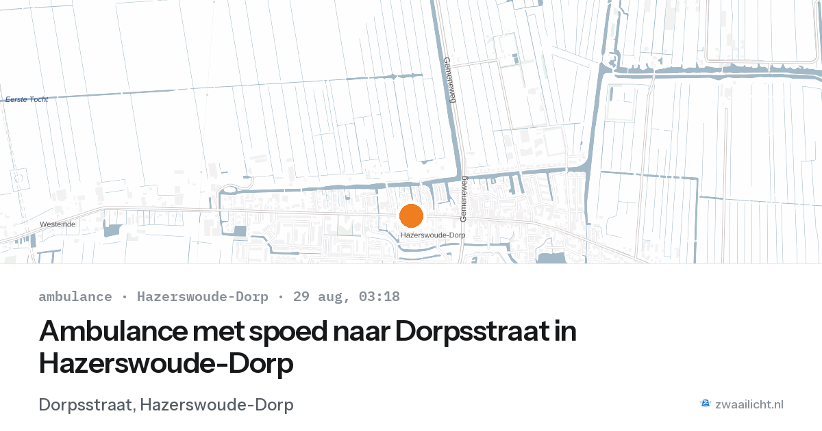 Ambulance met spoed naar Dorpsstraat in Hazerswoude-Dorp — 29 aug 2026