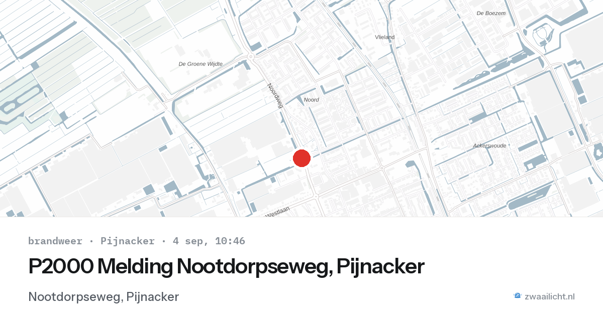 P2000 Melding Nootdorpseweg, Pijnacker — 4 sep 2026