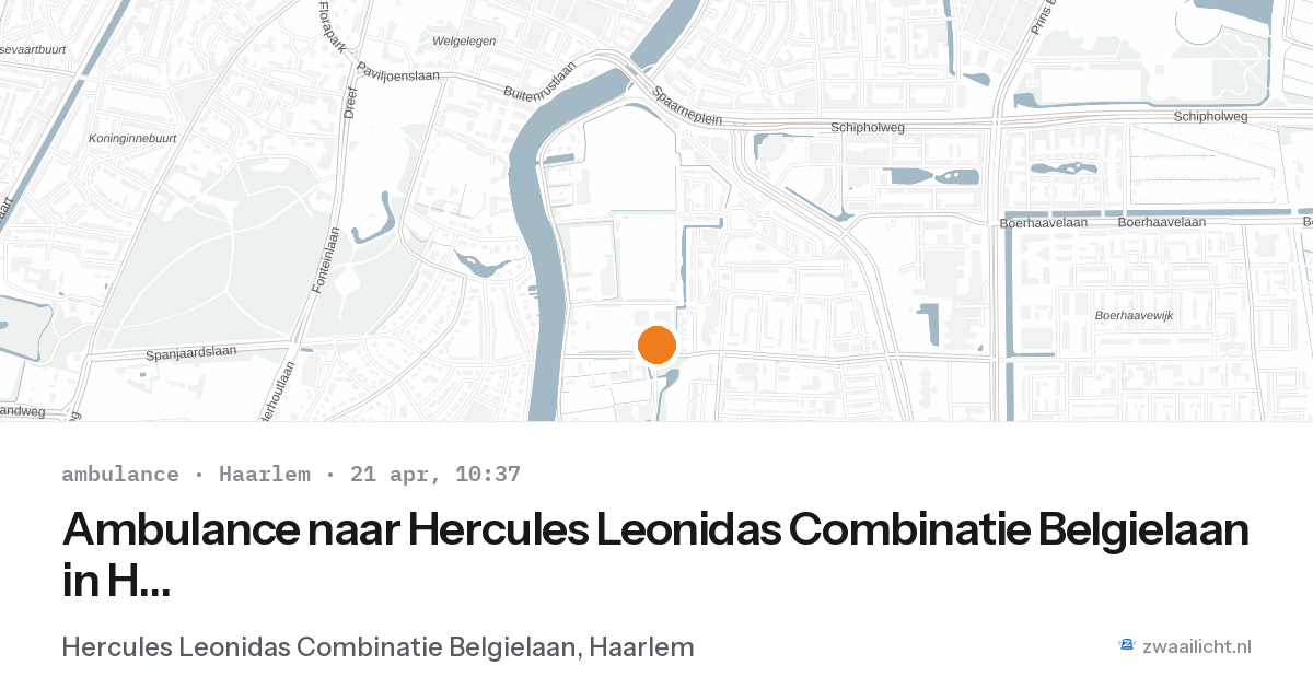 Ambulance naar Hercules Leonidas Combinatie Belgielaan in Haarlem — 21 apr 2026
