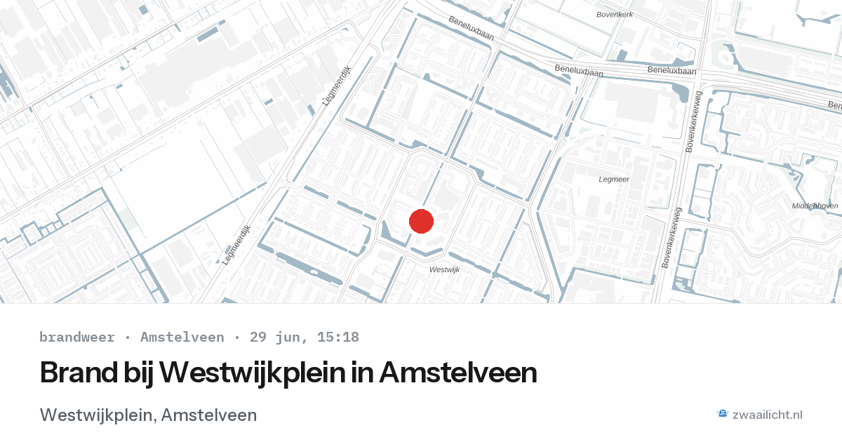 Brand bij Westwijkplein in Amstelveen — 29 jun 2026