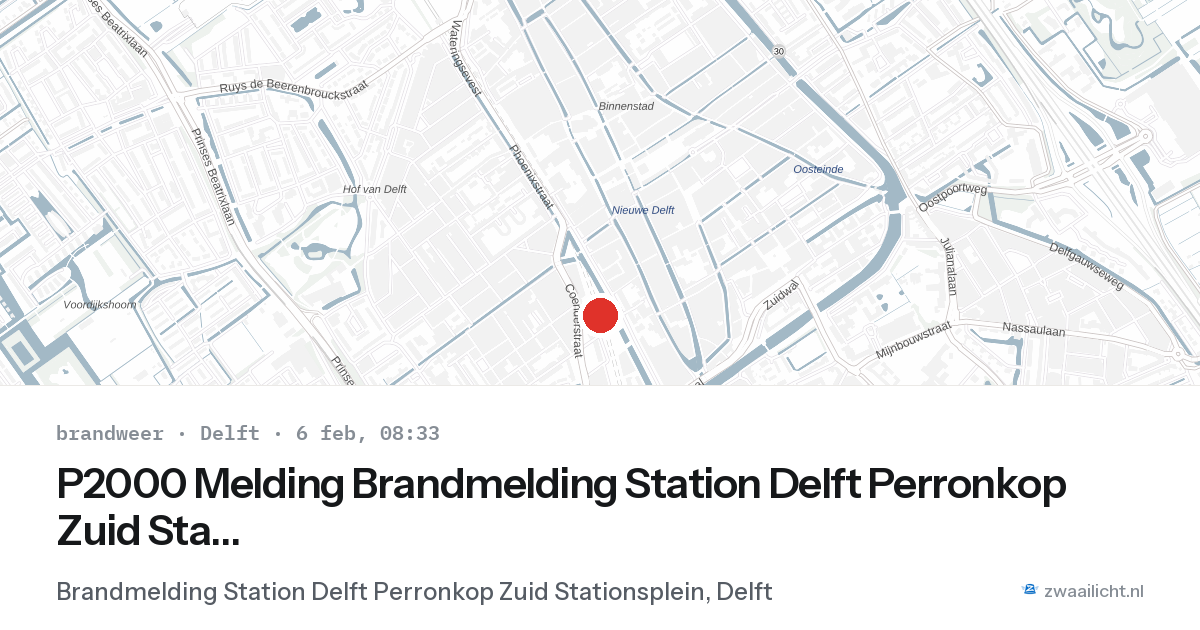P2000 Melding Brandmelding Station Delft Perronkop Zuid Stationsplein, Delft — 6 feb 2026