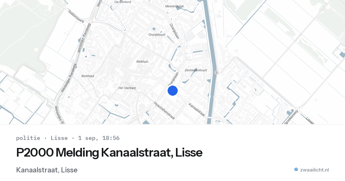 P2000 Melding Kanaalstraat, Lisse — 1 sep 2026