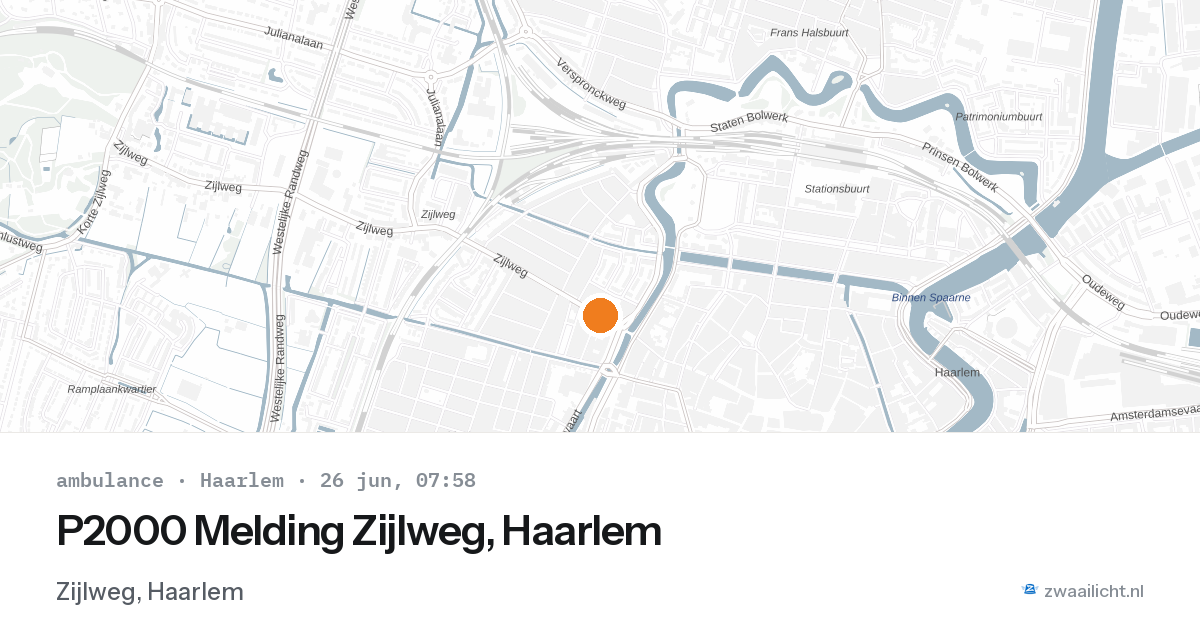P2000 Melding Zijlweg, Haarlem — 26 jun 2026