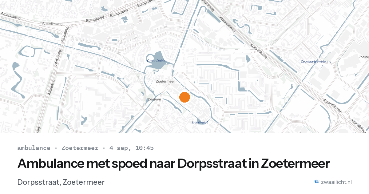 Ambulance met spoed naar Dorpsstraat in Zoetermeer — 4 sep 2026