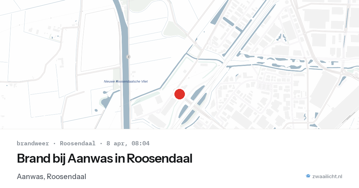 Brand bij Aanwas in Roosendaal — 8 apr 2026