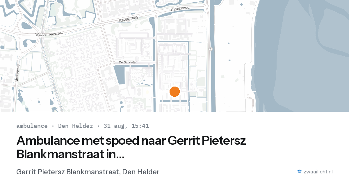 Ambulance met spoed naar Gerrit Pietersz Blankmanstraat in Den Helder — 31 aug 2026