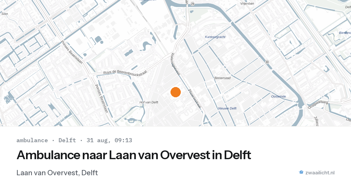 Ambulance naar Laan van Overvest in Delft — 31 aug 2026