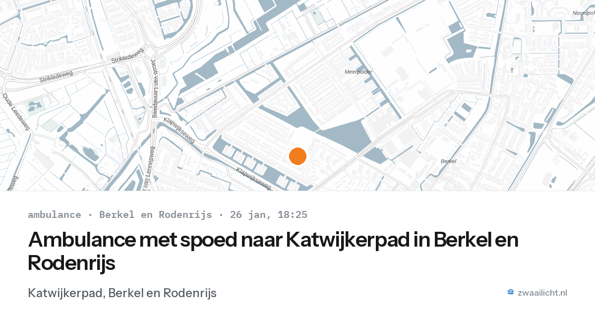 Ambulance met spoed naar Katwijkerpad in Berkel en Rodenrijs — 26 jan 2026