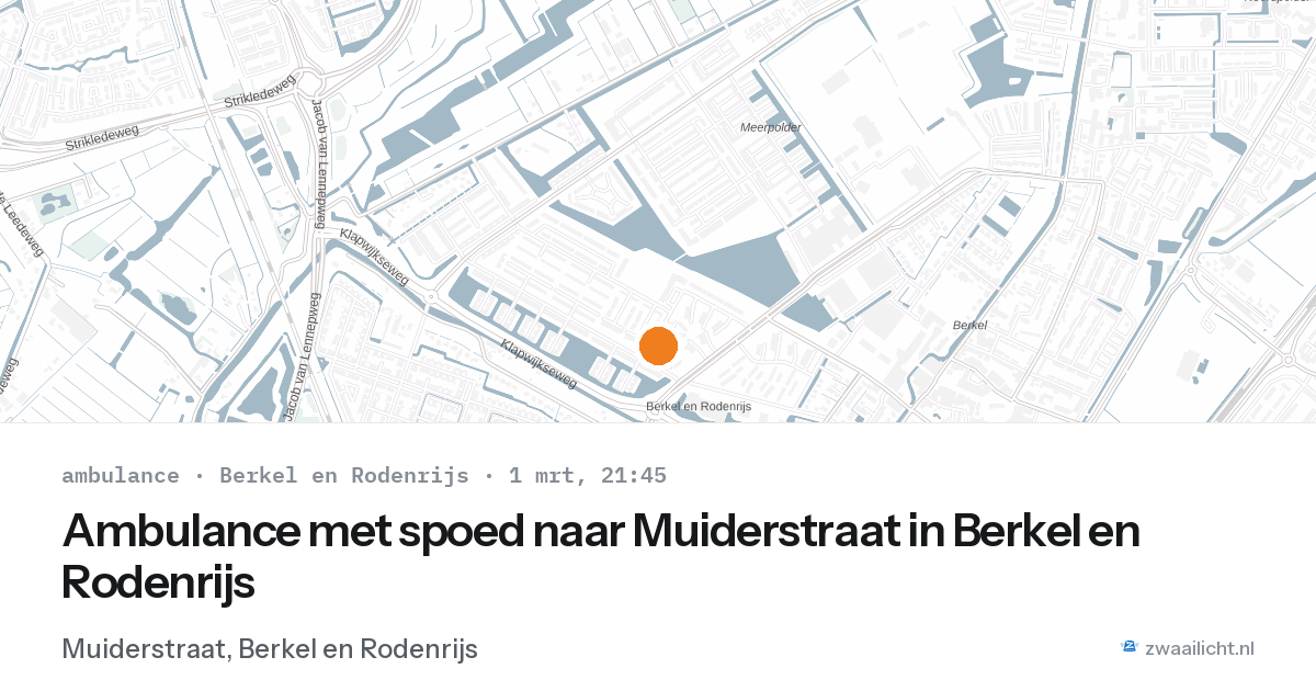 Ambulance met spoed naar Muiderstraat in Berkel en Rodenrijs — 1 mrt 2026