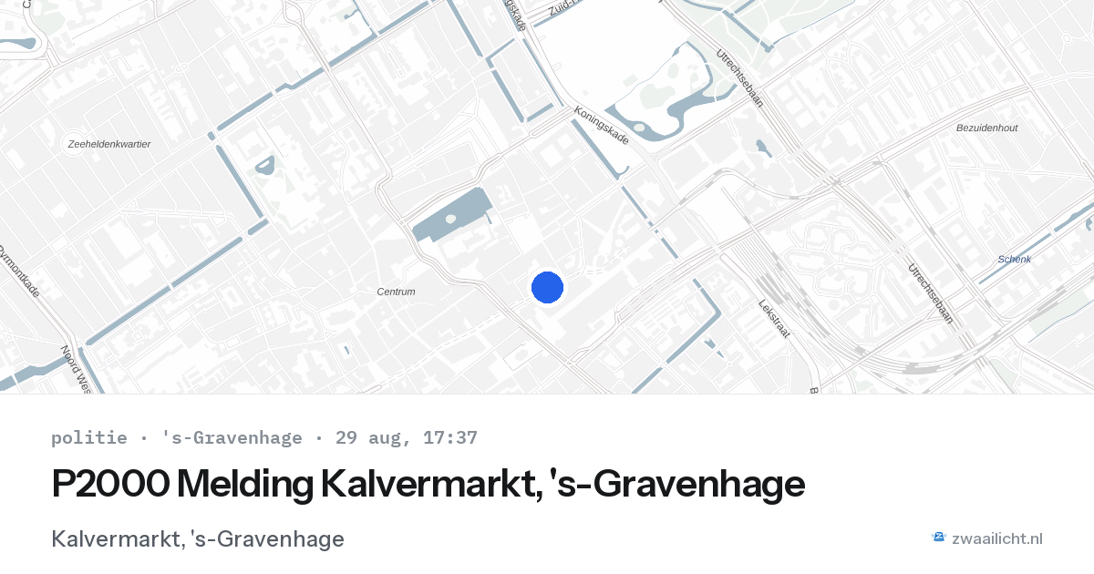 P2000 Melding Kalvermarkt, 's-Gravenhage — 29 aug 2026