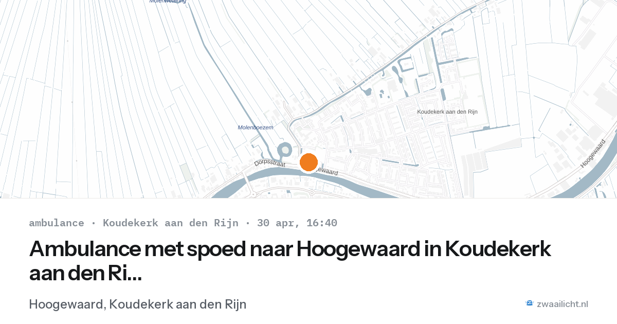 Ambulance met spoed naar Hoogewaard in Koudekerk aan den Rijn — 30 apr 2026