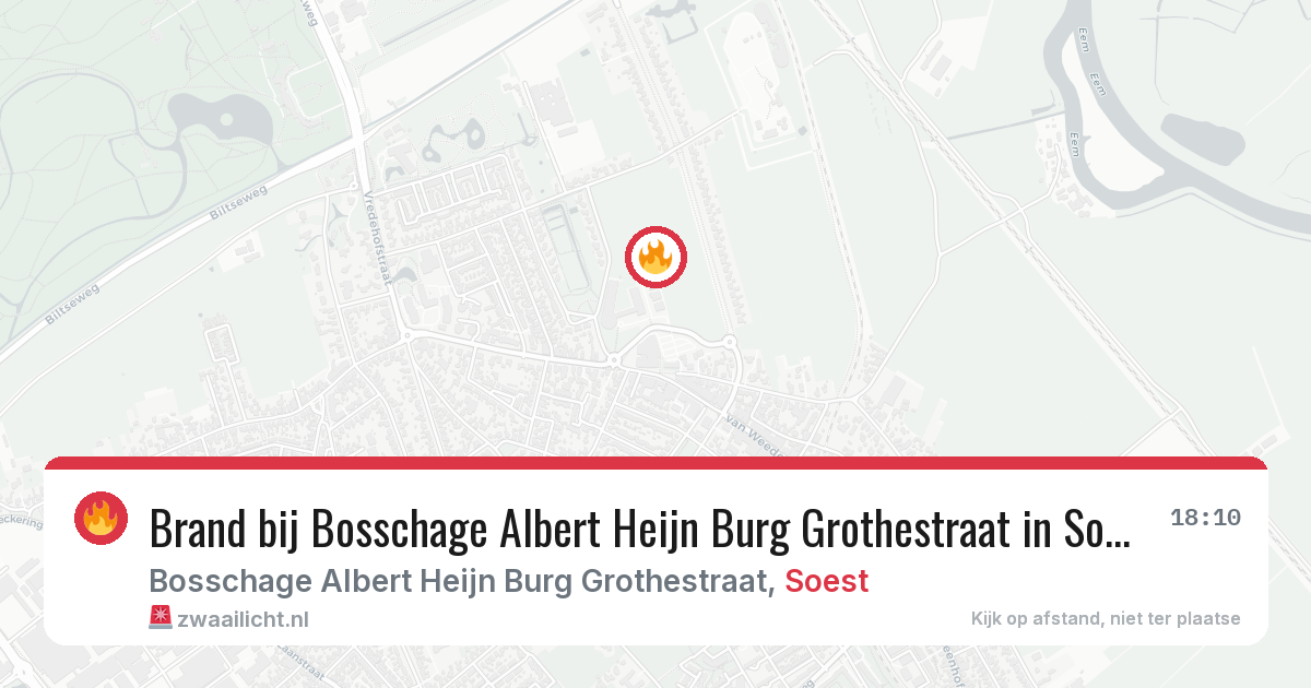 Brand bij Bosschage Albert Heijn Burg Grothestraat in Soest — 4 aug 2026