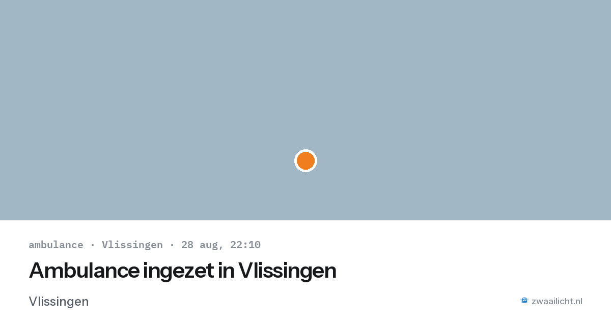 Ambulance ingezet in Vlissingen — 28 aug 2026