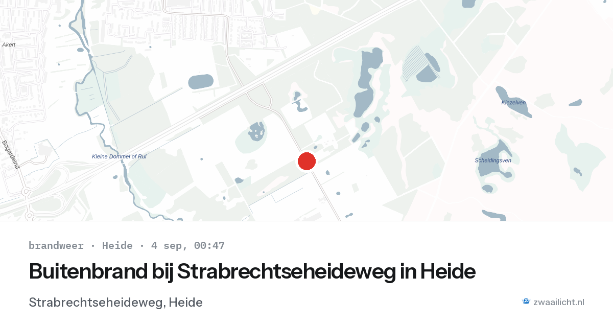 Buitenbrand bij Strabrechtseheideweg in Heide — 3 sep 2026