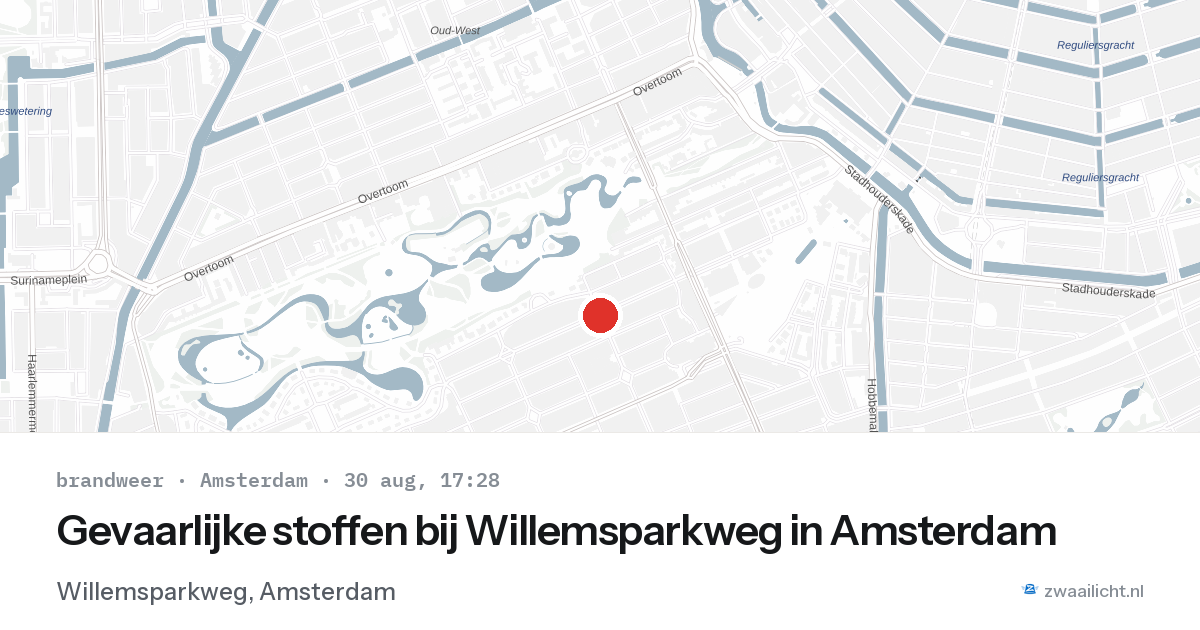 Gevaarlijke stoffen bij Willemsparkweg in Amsterdam — 30 aug 2026