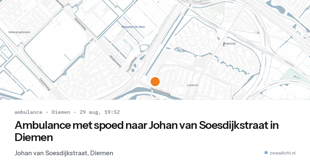 Ambulance met spoed naar Johan van Soesdijkstraat in Diemen — 29 aug 2026