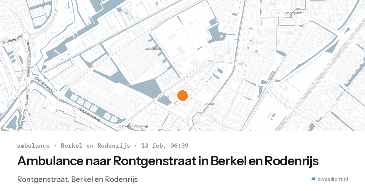 Ambulance naar Rontgenstraat in Berkel en Rodenrijs — 13 feb 2026