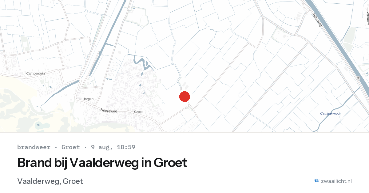 Brand bij Vaalderweg in Groet — 9 aug 2026
