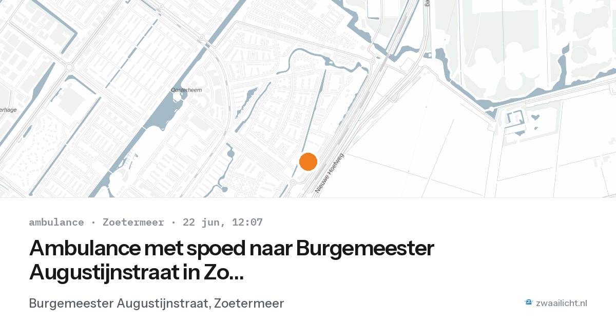 Ambulance met spoed naar Burgemeester Augustijnstraat in Zoetermeer — 22 jun 2026