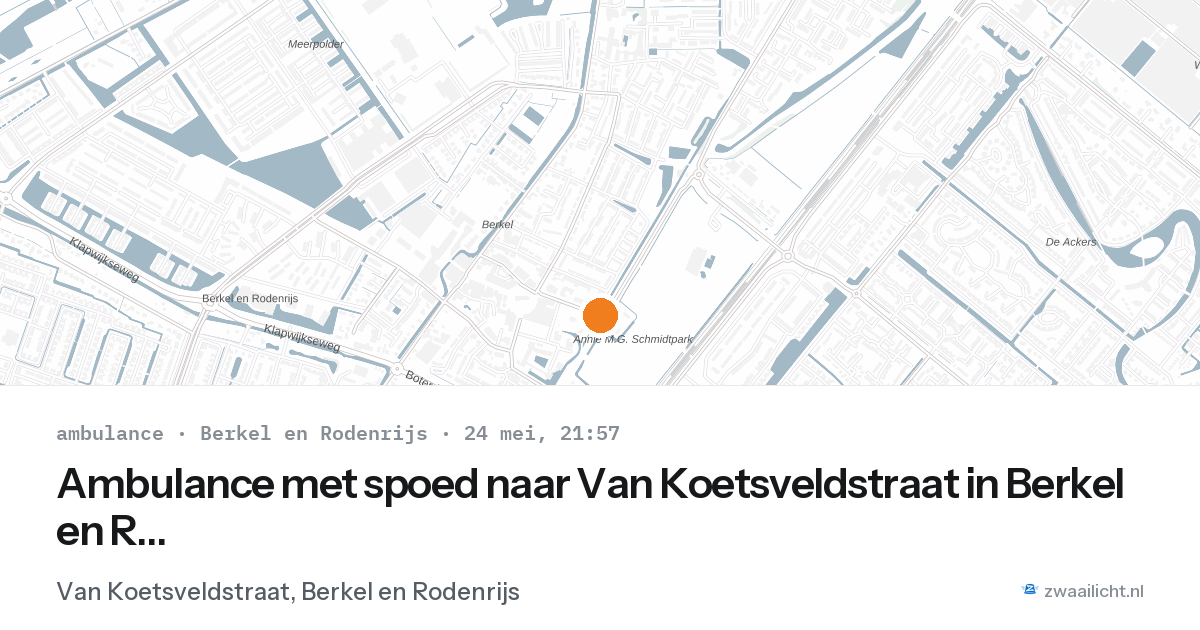 Ambulance met spoed naar Van Koetsveldstraat in Berkel en Rodenrijs — 24 mei 2026