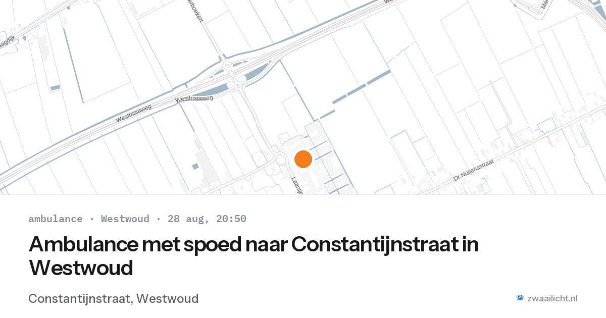 Ambulance met spoed naar Constantijnstraat in Westwoud — 28 aug 2026