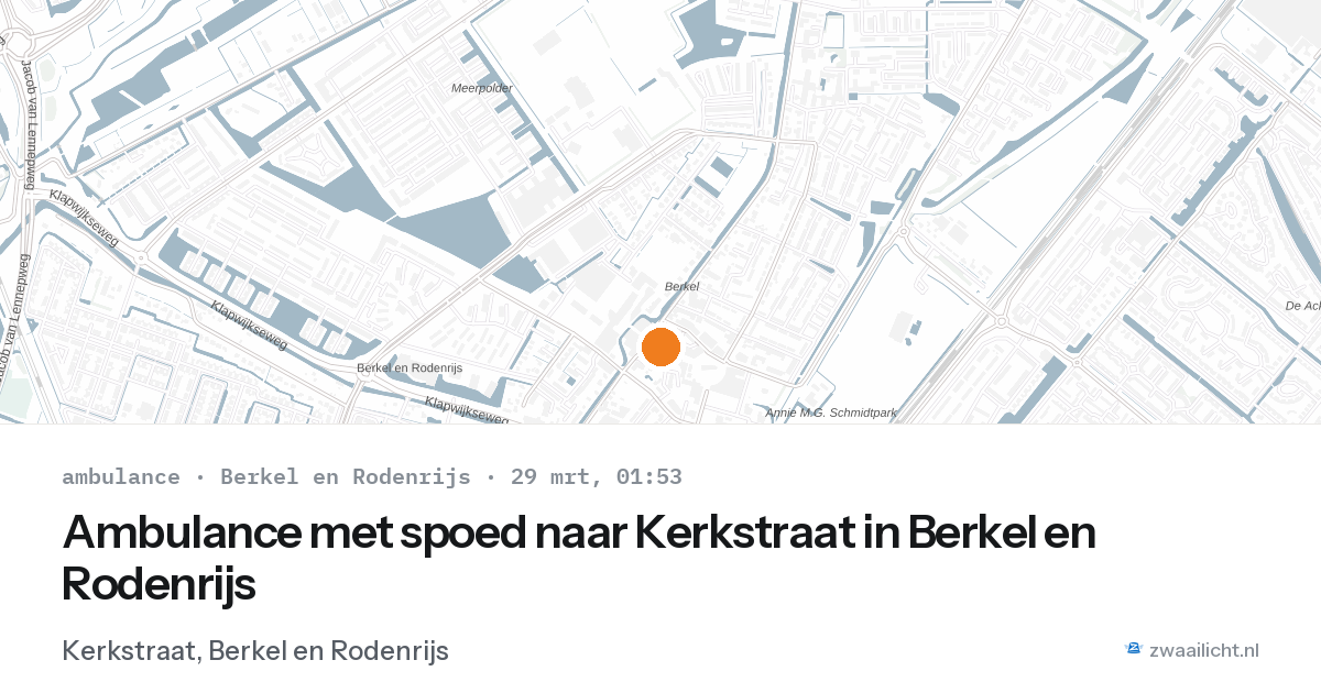 Ambulance met spoed naar Kerkstraat in Berkel en Rodenrijs — 29 mrt 2026