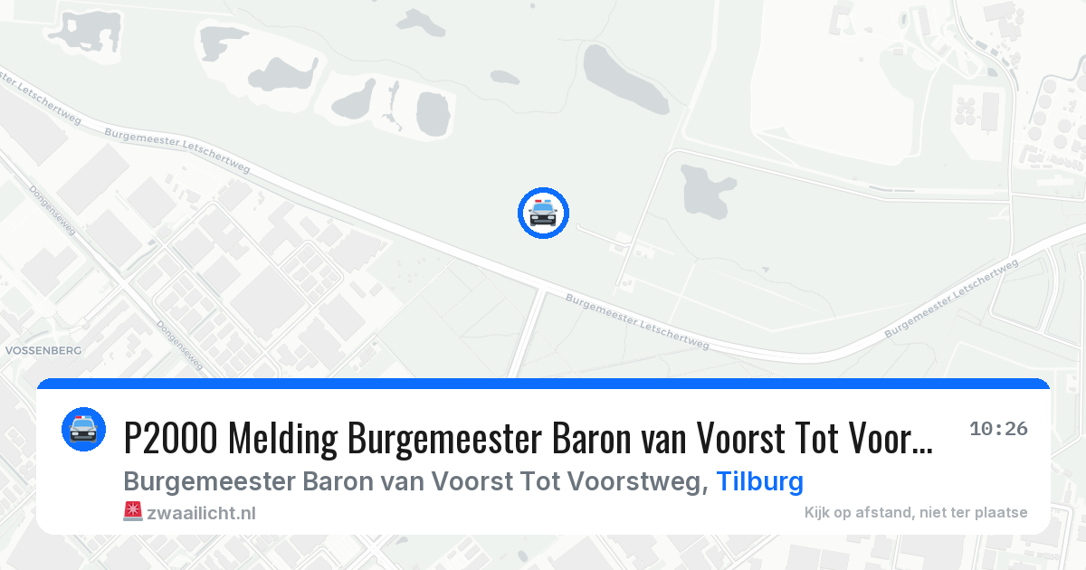 P2000 Melding Burgemeester Baron van Voorst Tot Voorstweg, Tilburg — 30 mrt 2026