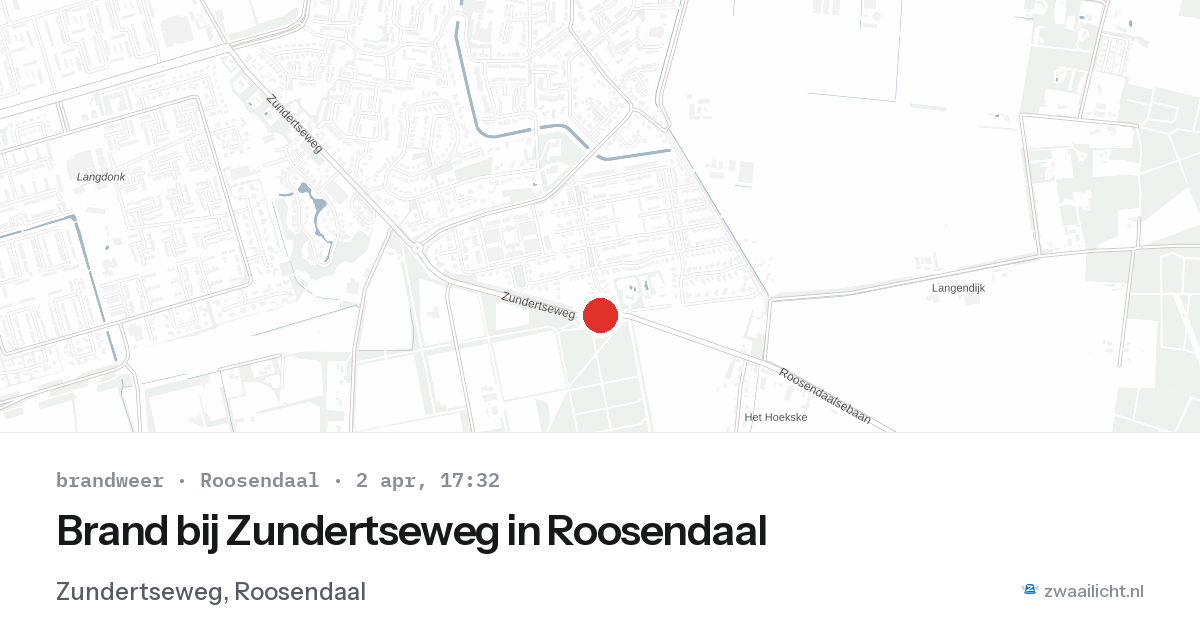 Brand bij Zundertseweg in Roosendaal — 2 apr 2026