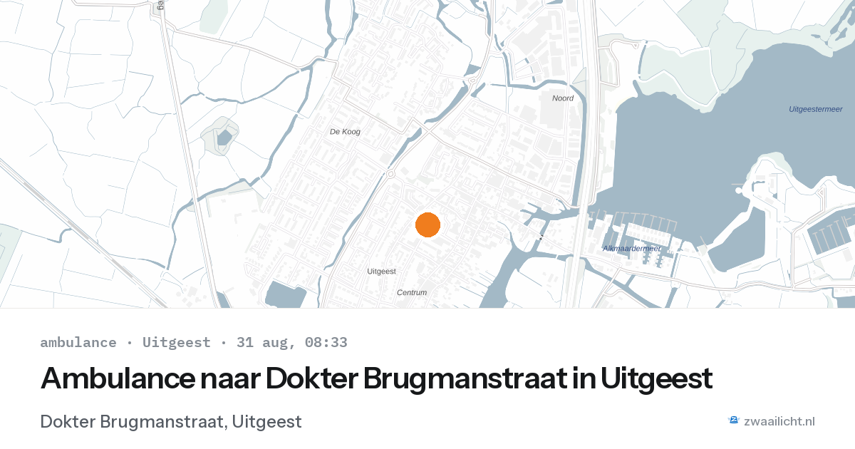 Ambulance naar Dokter Brugmanstraat in Uitgeest — 31 aug 2026